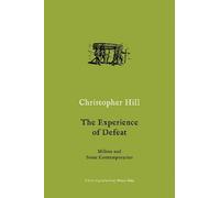 Christopher Hill The Experience of Defeat (Tascabile)