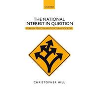 Christopher Hill The National Interest in Question (Tascabile)