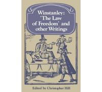 Christopher Hill Winstanley 'The Law of Freedom' and other Writings (Tascabile)