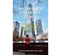 Christopher Hilton Women’s Stories of 9/11 (Tascabile)