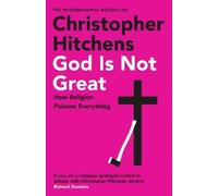 Christopher Hitchens God Is Not Great (Tascabile)