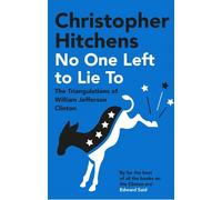 Christopher Hitchens No One Left to Lie To (Tascabile)