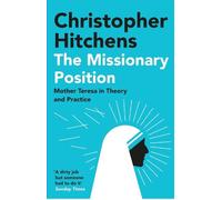 Christopher Hitchens The Missionary Position (Tascabile)