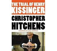 Christopher Hitchens Trial of Henry Kissinger (Tascabile)