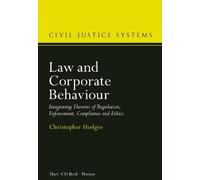 Christopher Hodges Law and Corporate Behaviour (Copertina rigida)