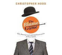 Christopher Hood The Blame Game (Copertina rigida)