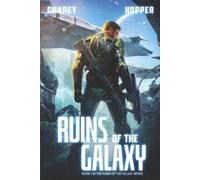 Christopher Hopper J N Chaney Ruins of the Galaxy (Tascabile)