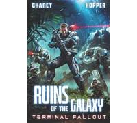 Christopher Hopper J N Chaney Terminal Fallout (Tascabile) Ruins of the Galaxy