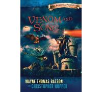 Christopher Hopper Wayne Thomas Batson Venom and Song (Tascabile)
