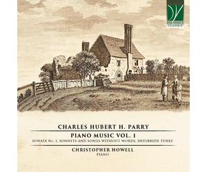 Christopher Howell - Charles Hubert H. Parry: Piano Music Vol. 1 - Cd