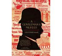 Christopher Huang A Gentleman's Murder (Tascabile) Eric Peterkin