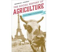 Christopher Isett Stephen Miller The Social History of Agriculture (Tascabile)