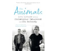 Christopher Ish The Animals: Love Letters Between Christopher Isherw (Tascabile)