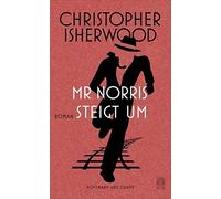 Christopher Isherwood Georg Deggeri Mr Norris steigt um: Rom (Copertina rigida)