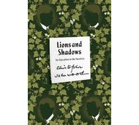 Christopher Isherwood Lions and Shadows (Tascabile)