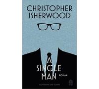 Christopher Isherwood Thomas Melle A Single Man (Tascabile)