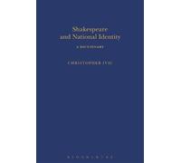 Christopher Ivic Shakespeare and National Identity (Copertina rigida)