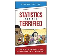 Christopher J. Anthony John H. Kranzler Statistics for the Terrified (Tascabile)