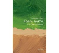 Christopher J. Berry Adam Smith (Tascabile) Very Short Introductions
