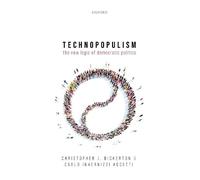 Christopher J. Bickerton Carlo Invernizzi Acce Technopopulism (Copertina rigida)