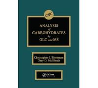 Christopher J. Biermann Gary D. Mc Analysis of Carbohydrates by GLC (Tascabile)