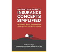 Christopher J Bog Property and Casualty Insurance Concepts Simplifi (Tascabile)