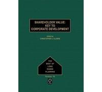 Christopher J. Clarke Shareholder Value (Copertina rigida)