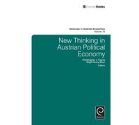 Christopher J. Coyn New Thinking in Austrian Political Econom (Copertina rigida)
