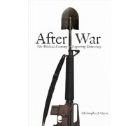 Christopher J. Coyne After War (Copertina rigida)