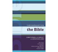 Christopher J. H. Wright ISG 41: Understanding and Using the Bible (Tascabile)