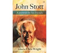 Christopher J. H. Wright John Stott (Copertina rigida)