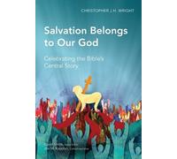 Christopher J. H. Wright Salvation Belongs to Our God (Tascabile)