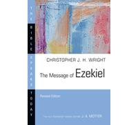 Christopher J. H. Wright The Message of Ezekiel (Tascabile)