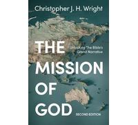 Christopher J. H. Wright The Mission of God (Copertina rigida)