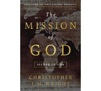 Christopher J.H. Wright The Mission of God (Copertina rigida)