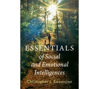Essentials of Social and Emotional Intelligences