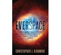 Christopher J Kidawski The Everspace (Tascabile)