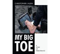 Christopher J Klein My Big Toe (Tascabile)