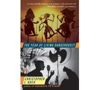 Christopher J Koch The Year of Living Dangerously (Tascabile)