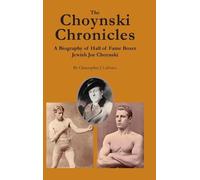 Christopher J. LaForce The Choynski Chronicles (Copertina rigida)