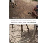 Christopher J. Lee Unreasonable Histories (Tascabile) Radical Perspectives