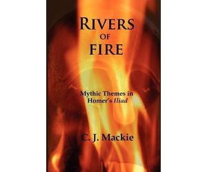 Christopher J. Mackie Rivers of Fire (Tascabile)