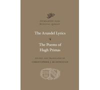 Christopher J. McDon The Arundel Lyrics. The Poems of Hugh Pr (Copertina rigida)