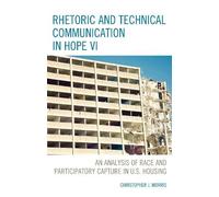 Christopher J. Mo Rhetoric and Technical Communication in HOP (Copertina rigida)