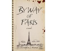 Christopher J. Newman By Way of Paris (Tascabile)