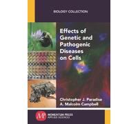 Christopher J. Paradise A. Ma Effects of Genetic and Pathogenic Dis (Tascabile)