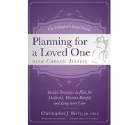 Christopher J. The Caregiver's Legal Guide Planning for a Loved One (Tascabile)