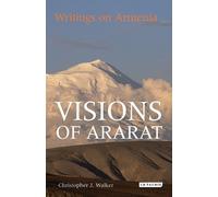 Christopher J. Walker Visions of Ararat (Tascabile)