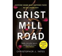 Christopher J. Yates Grist Mill Road (Tascabile)