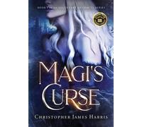 Christopher James Harris Magi's Curse (Tascabile)